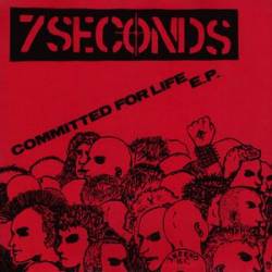 7 Seconds : Committed for Life